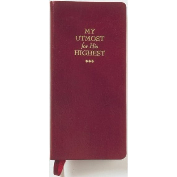 Pre-Owned My Utmost for His Highest (Paperback) 1577481429 9781577481423
