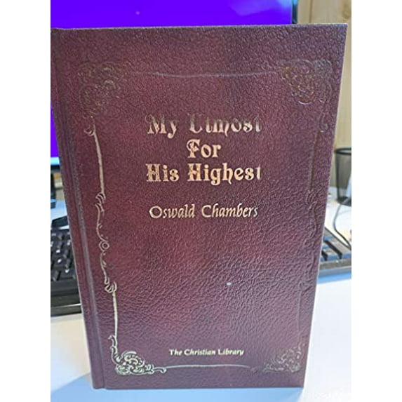 Pre-Owned My Utmost for His Highest (Hardcover) by Oswald Chambers