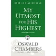 thumbnail image 1 of Pre-Owned My Utmost for His Highest: Updated Language Paperback, 9781627078757, 1627078754, Paperback, Revised edition, Revised, Updated Language edition, 1 of 1