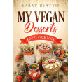 thumbnail image 1 of My Vegan Desserts: Recipe cook book Paperback, 1 of 1