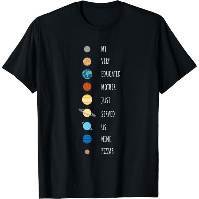 My Very Educated Mother Solar System Names Shirt
