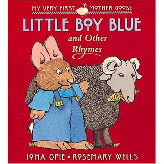 Pre-Owned Little Boy Blue: and Other Rhymes (My Very First Mother Goose) (Unknown) 0763603546 9780763603540