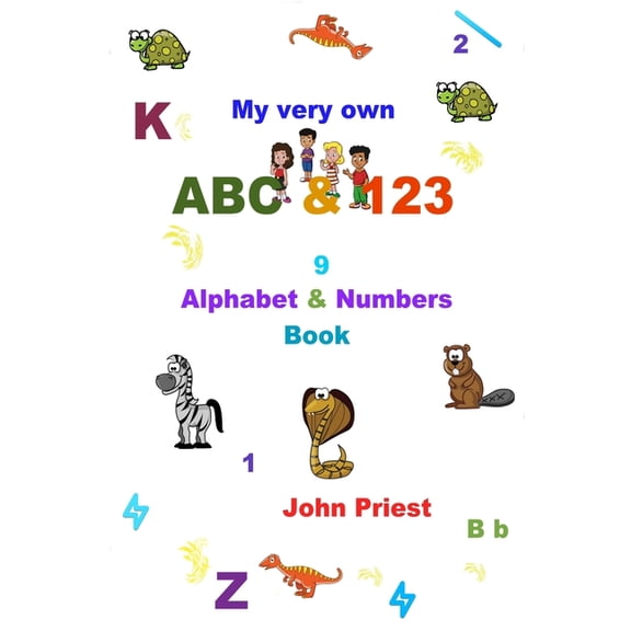 My Very Own ABC 123 Alphabet & Numbers Book, (Paperback)
