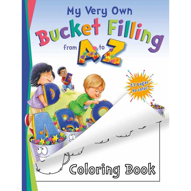 My Very Own Bucket Filling from A to Z Coloring Book, (Paperback