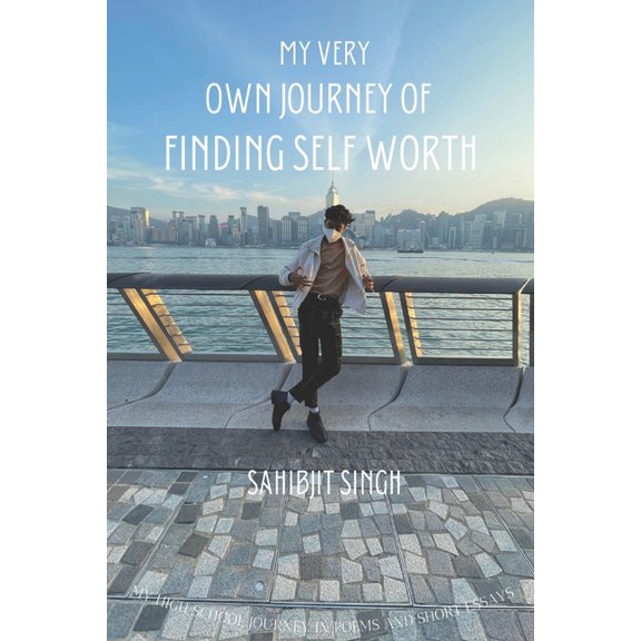 My Very Own Journey Of Finding Self Worth (Paperback)