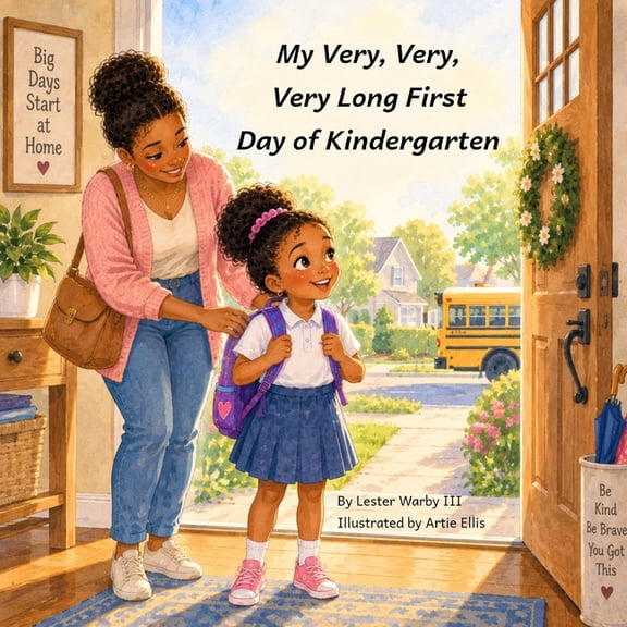 My Very, Very, Very Long First Day of Kindergarten, (Paperback)