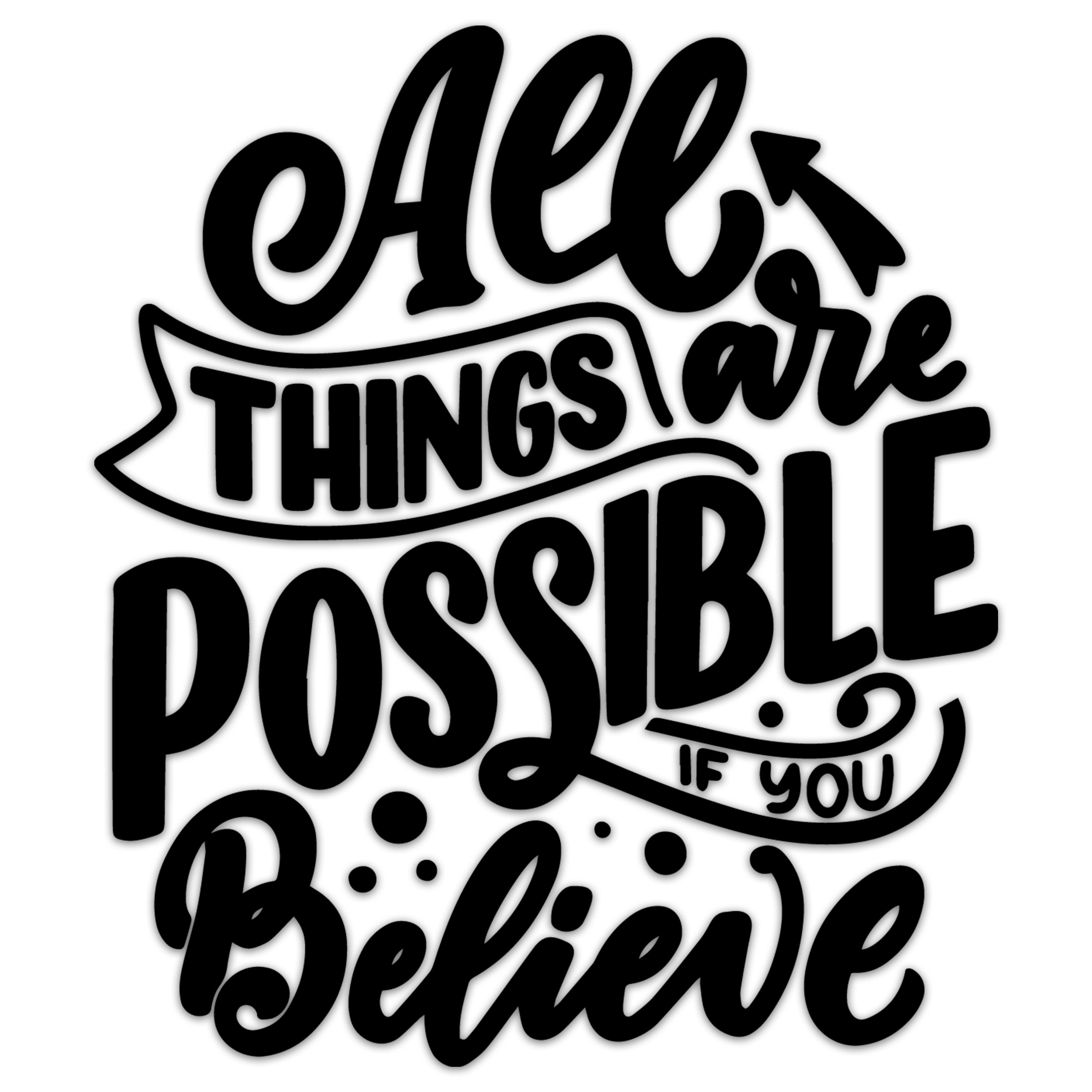 My Vinyl Story All Things Are Possible if You Believe Inspirational