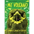 thumbnail image 1 of Pre-Owned My Volcano (Paperback) 1953387160 9781953387165, 1 of 1