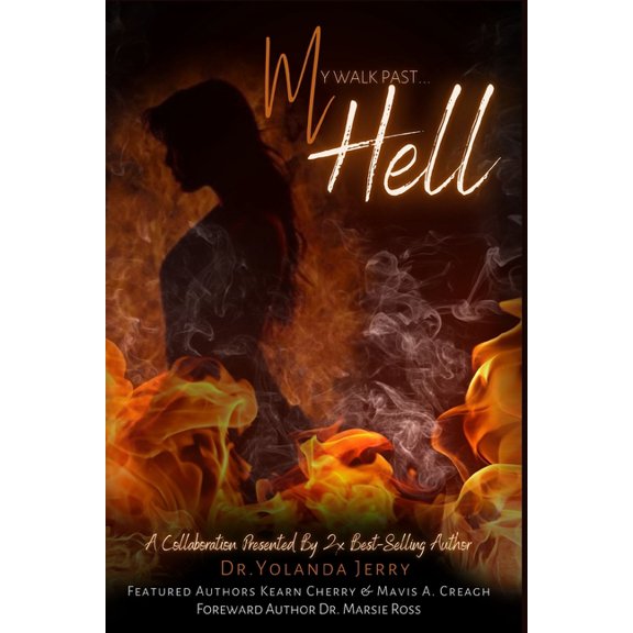 My Walk Past Hell (Paperback)
