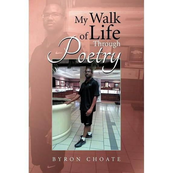 My Walk of Life Through Poetry