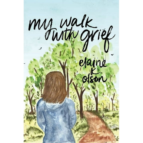 My Walk with Grief, (Paperback)