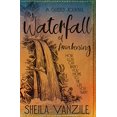 thumbnail image 1 of Pre-Owned My Waterfall of Awakening: How Loss Can Bring You Home to the Life You Want - A Guided Journal Paperback, 1 of 1