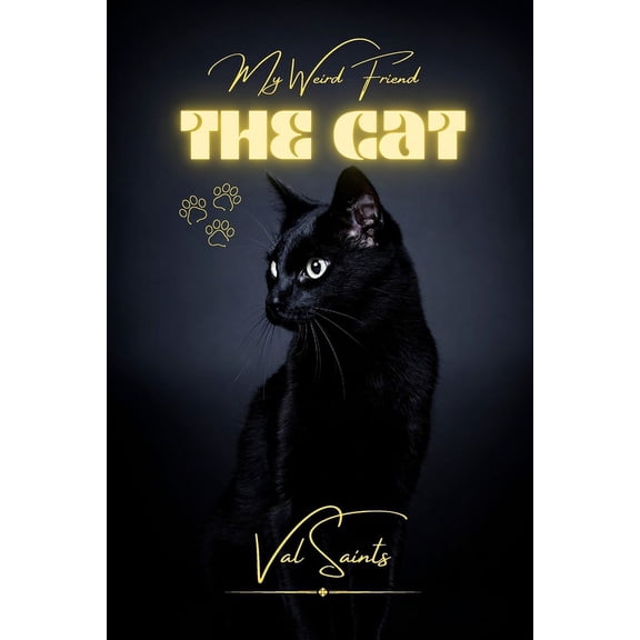 My Weird Friend: The Cat, (Paperback)