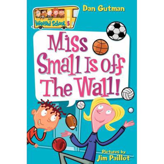 Pre-Owned Miss Small Is Off the Wall! (Paperback) 0060745185 9780060745189