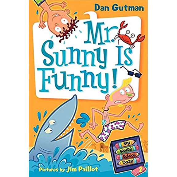 Pre-Owned My Weird School Daze #2: Mr. Sunny Is Funny! (Paperback) 0061346098 9780061346095