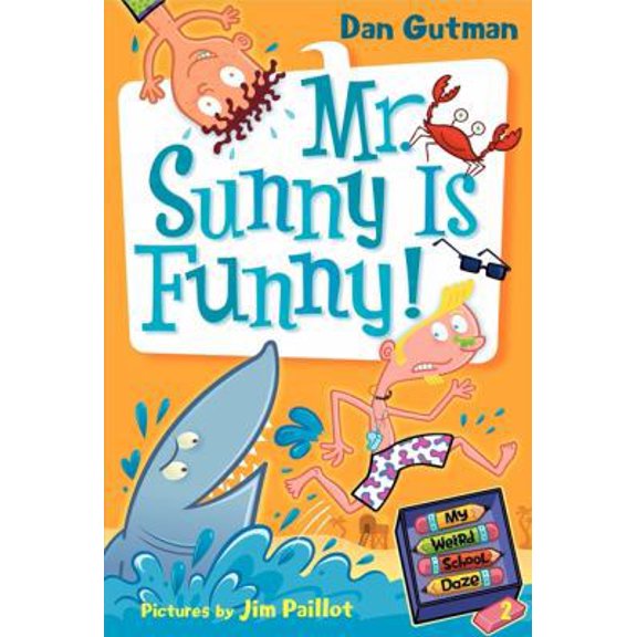 Pre-Owned My Weird School Daze #2: Mr. Sunny Is Funny! (Paperback) 0061346098 9780061346095