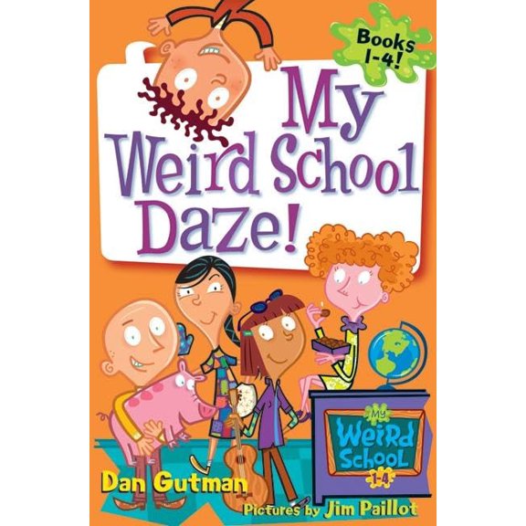 Pre-Owned My Weird School Daze!: Books 1 to 4 (Hardcover) by Dan Gutman