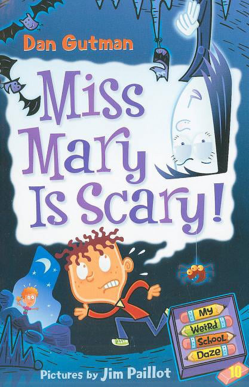 My Weird School Daze My Weird School Daze #10: Miss Mary Is