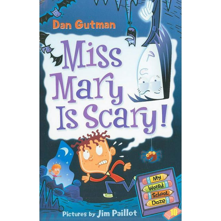 My Weird School Daze My Weird School Daze #10: Miss Mary Is Scary