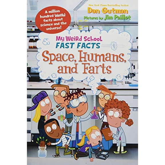 Pre-Owned My Weird School Fast Facts: Space, Humans, and Farts (Paperback) 006230626X 9780062306265
