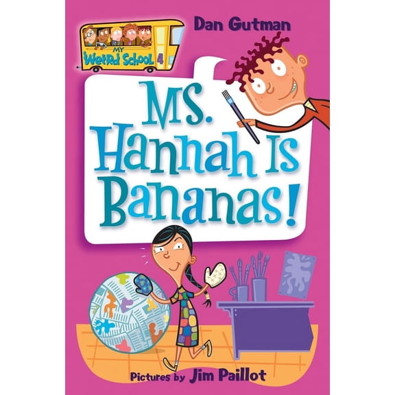My Weird School Ms. Hannah Is Bananas!, Book 4, (Paperback)