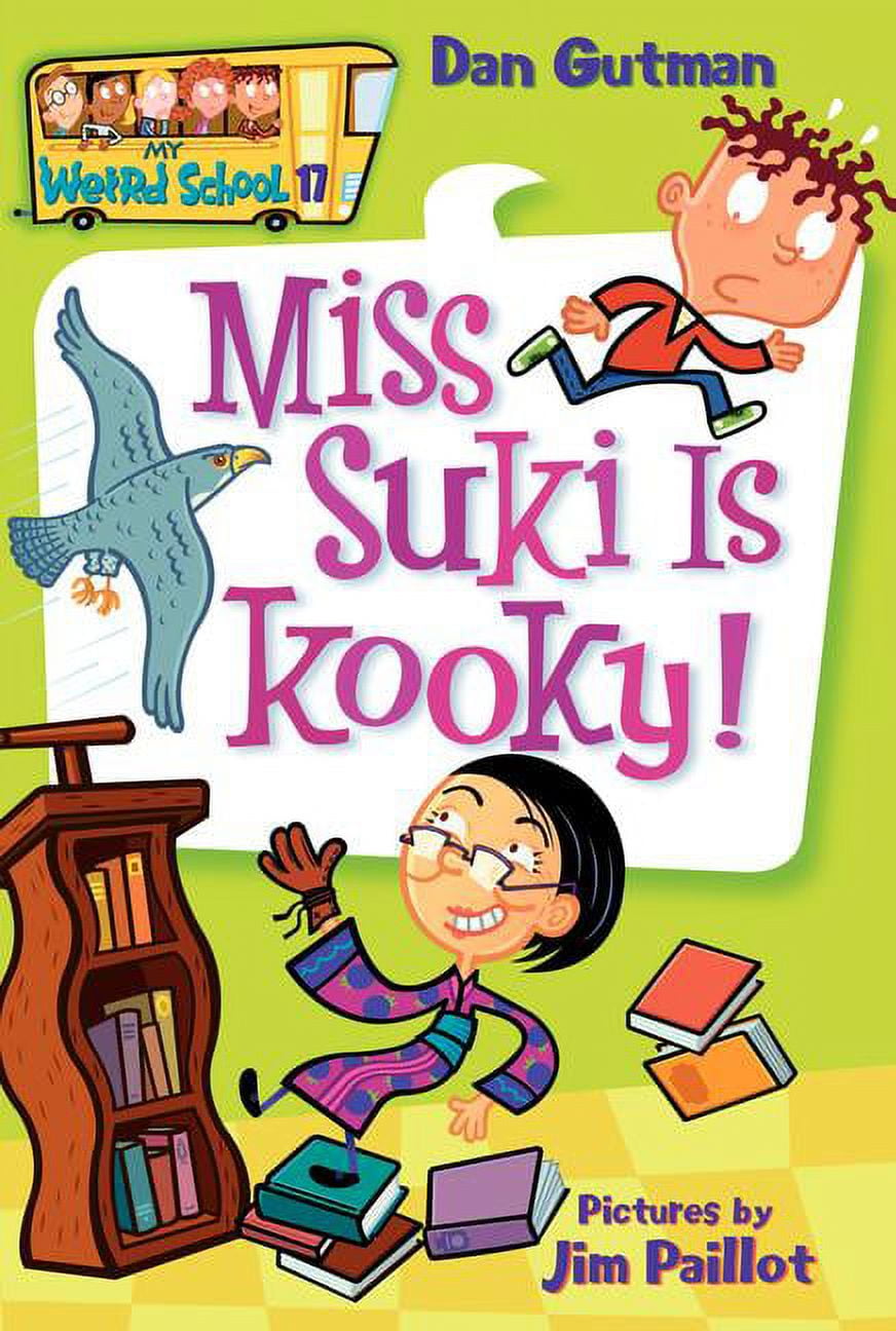 My Weird School My Weird School #17: Miss Suki Is Kooky
