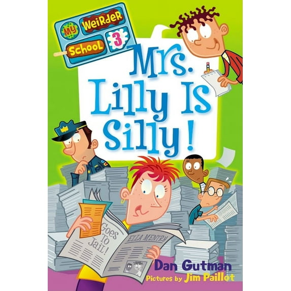 My Weirder School: Mrs. Lilly Is Silly! (Hardcover)