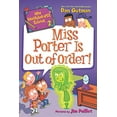 thumbnail image 1 of Pre-Owned My Weirder-Est School #2: Miss Porter Is Out of Order! (Paperback) 9780062691040, 1 of 1
