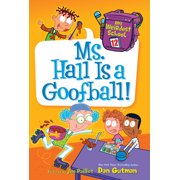 My Weirdest School Ms. Hall Is a Goofball! Paperback