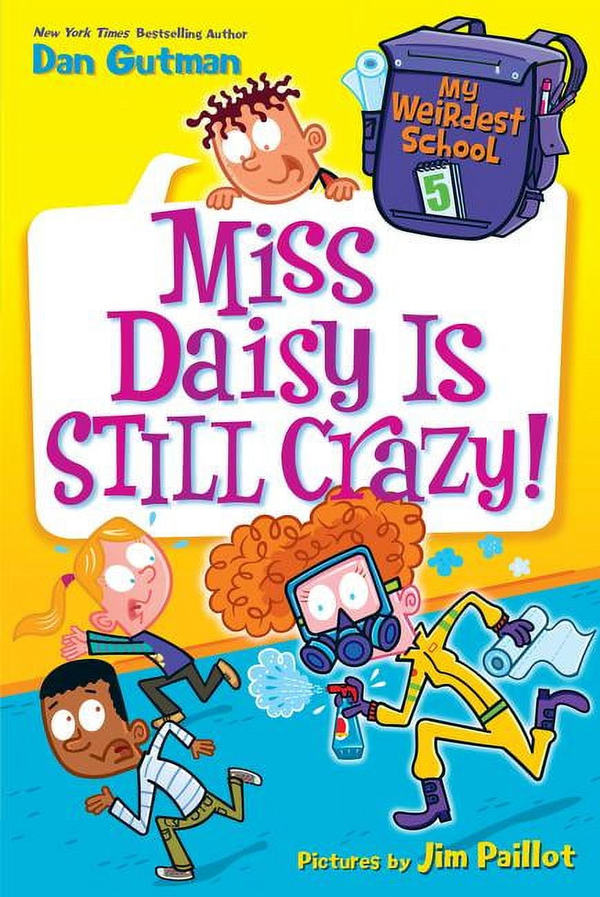 人気新品入荷 School Weirdest My School Weirdest My #5: Is Daisy Miss 絵本・児童書