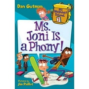 My Weirdest School My Weirdest School #7 Ms. Joni Is a Phony!, Book 7, Paperback