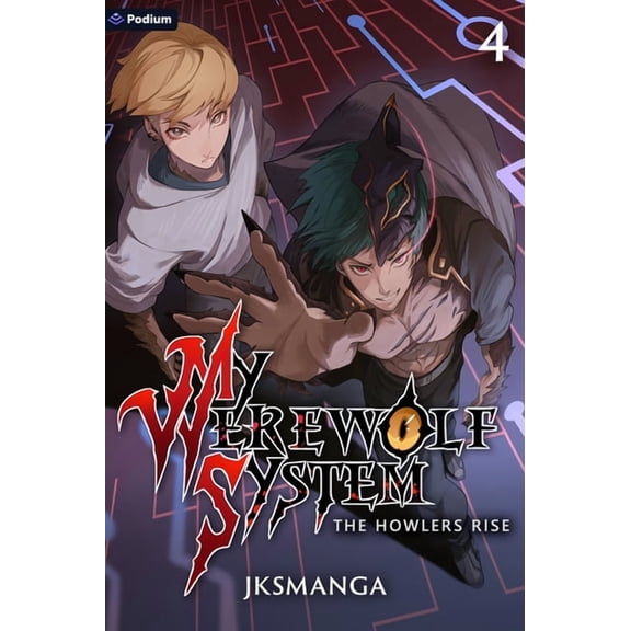 My Werewolf System The Howlers Rise: A Litrpg Progression Fantasy, Book 4, (Paperback)