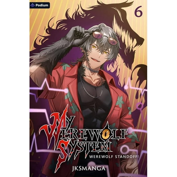 My Werewolf System Werewolf Standoff!: A Litrpg Progression Fantasy, Book 6, (Paperback)