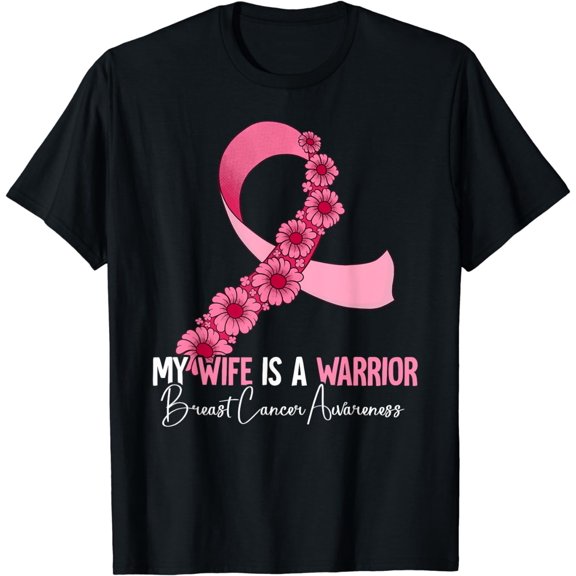 My Wife Is A Warrior Breast Cancer Awareness T-Shirt