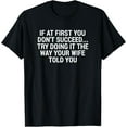 thumbnail image 1 of My Wife Is Always Right Gift Funny Marriage Joke Meme Humor T-Shirt, 1 of 4