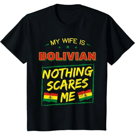 My Wife Is Bolivian Bolivia Heritage Roots Flag Pride T-Shirt