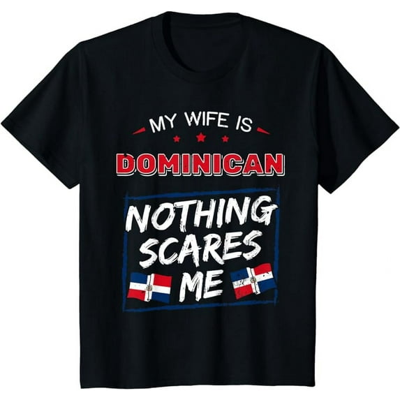 My Wife Is Dominican Republic Heritage Roots Flag Pride T-Shirt