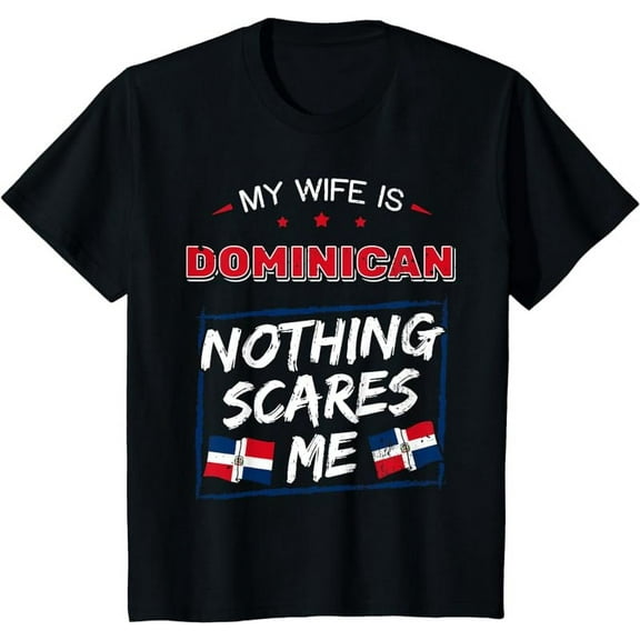 My Wife Is Dominican Republic Heritage Roots Flag Pride T-Shirt