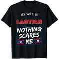 thumbnail image 1 of My Wife Is Laotian Laos Lao Heritage Proud Roots Flag Pride T-Shirt, 1 of 5