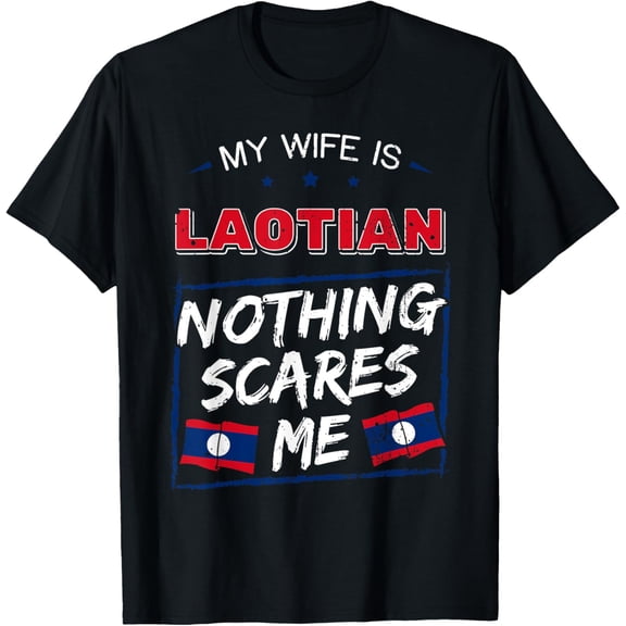 My Wife Is Laotian Laos Lao Heritage Proud Roots Flag Pride T-Shirt