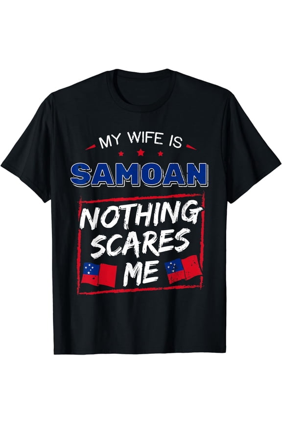 My Wife Is Samoan Independent State of Samoa Roots Flag T-Shirt