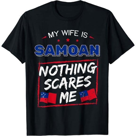 My Wife Is Samoan Independent State of Samoa Roots Flag T-Shirt