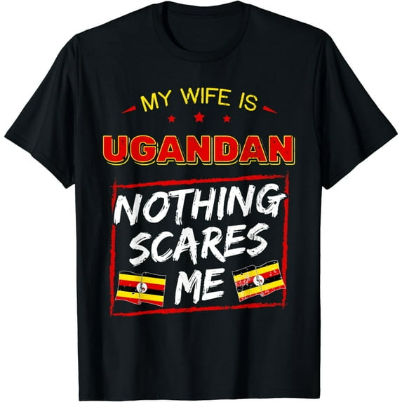 My Wife Is Ugandan Republic of Uganda Heritage Roots Flag T-Shirt