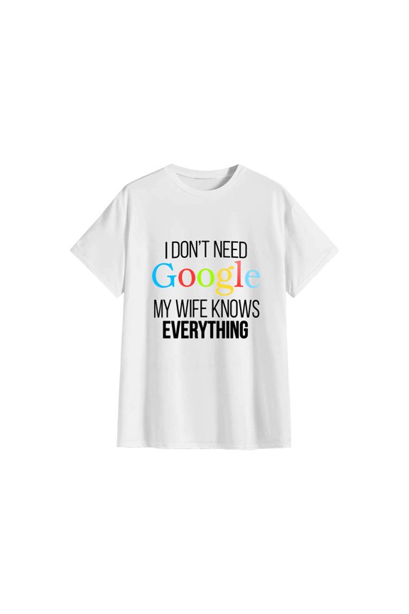 My Wife Knows Everything! | Funny Husband Dad Groom T-Shirt