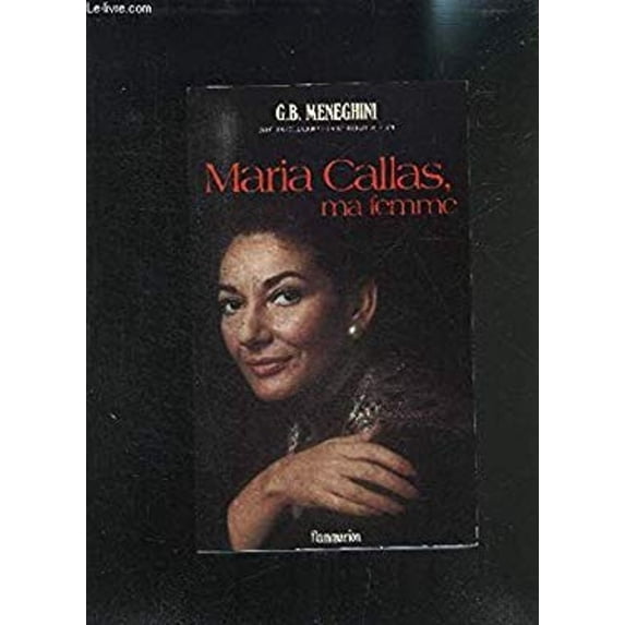 Pre-Owned My Wife, Maria Callas Paperback