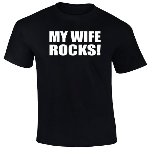 My Wife Rocks Adult T-Shirt