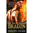 thumbnail image 1 of Pre-Owned My Wild Irish Dragon (Mass Market Paperback) 1492610097 9781492610090, 1 of 1