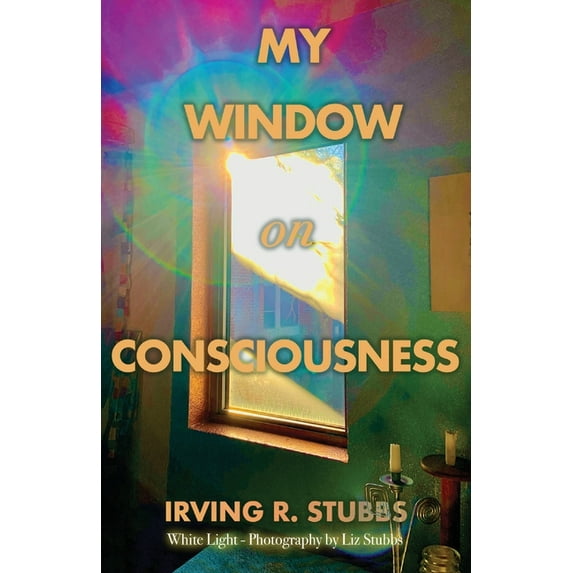 My Window on Consciousness, (Paperback)
