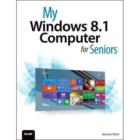 Pre-Owned My Windows 8.1 Computer for Seniors