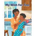 thumbnail image 1 of My Wish for You, (Hardcover), 1 of 1